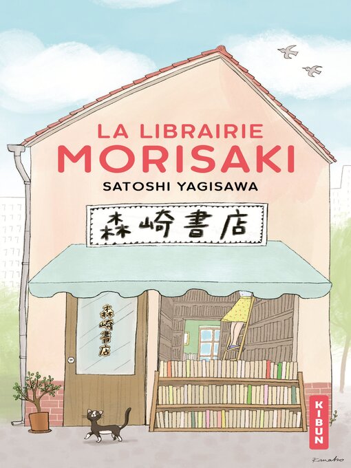 Title details for La Librairie Morisaki by Satoshi Yagisawa - Available